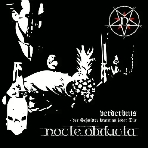Nocte Obducta : Verderbnis - Der Schnitter Kratzt an Jeder Tuer